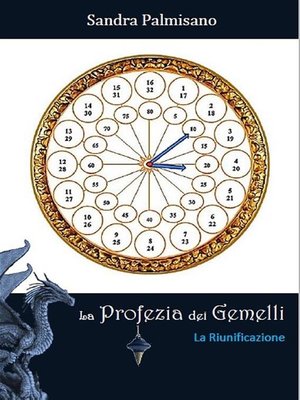 cover image of La Profezia dei Gemelli--La Riunificazione